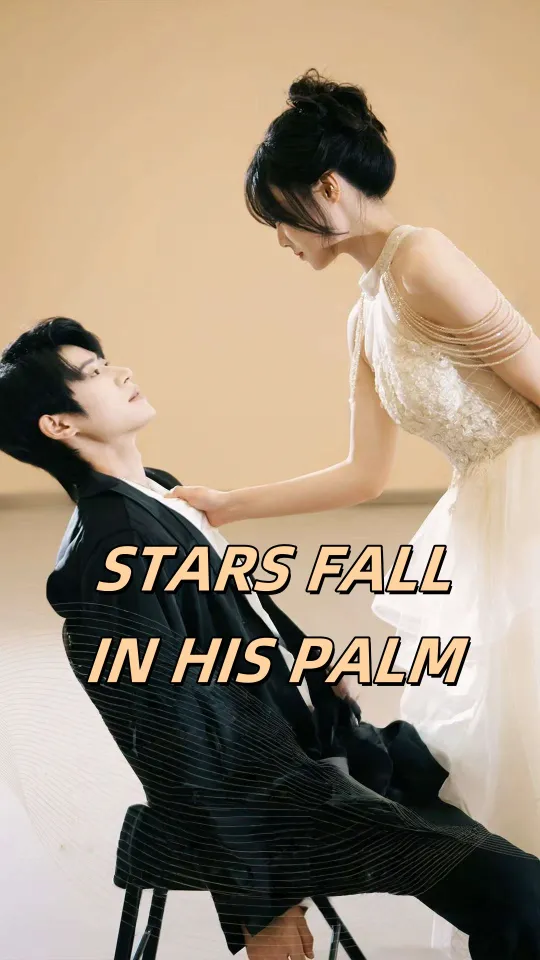 STARS FALL IN HIS PALM